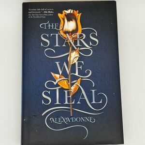 The Stars We Steal Hardcover Book by Alexa Donne